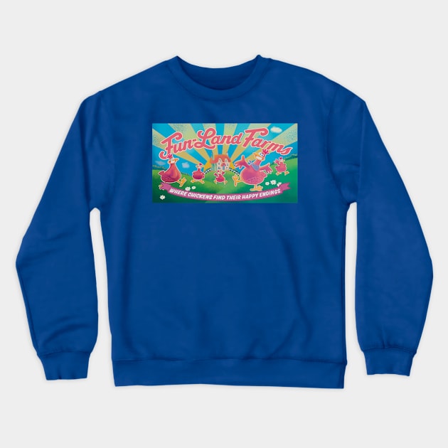 Fun-Land Farms (Chicken Run) Crewneck Sweatshirt by daniasdesigns